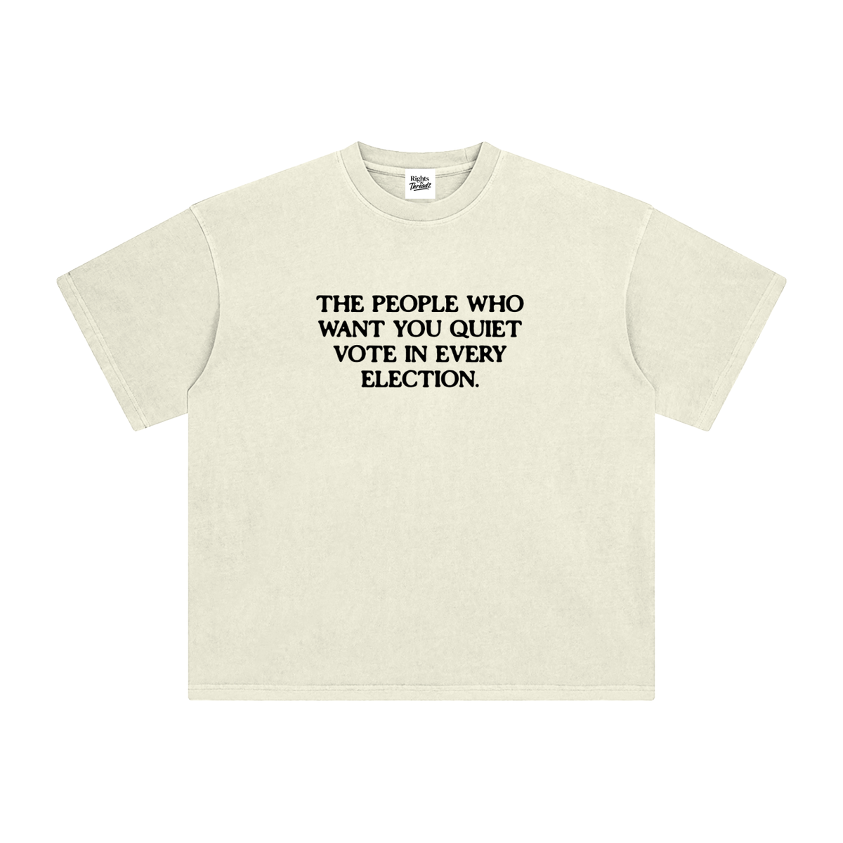Quiet Vote Tee