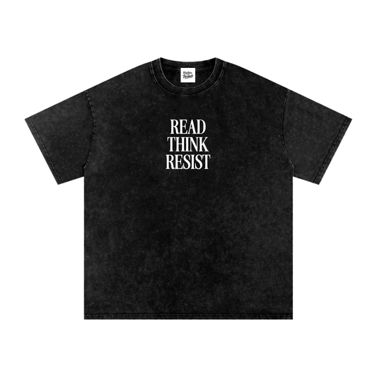 Read Think Resist Tee