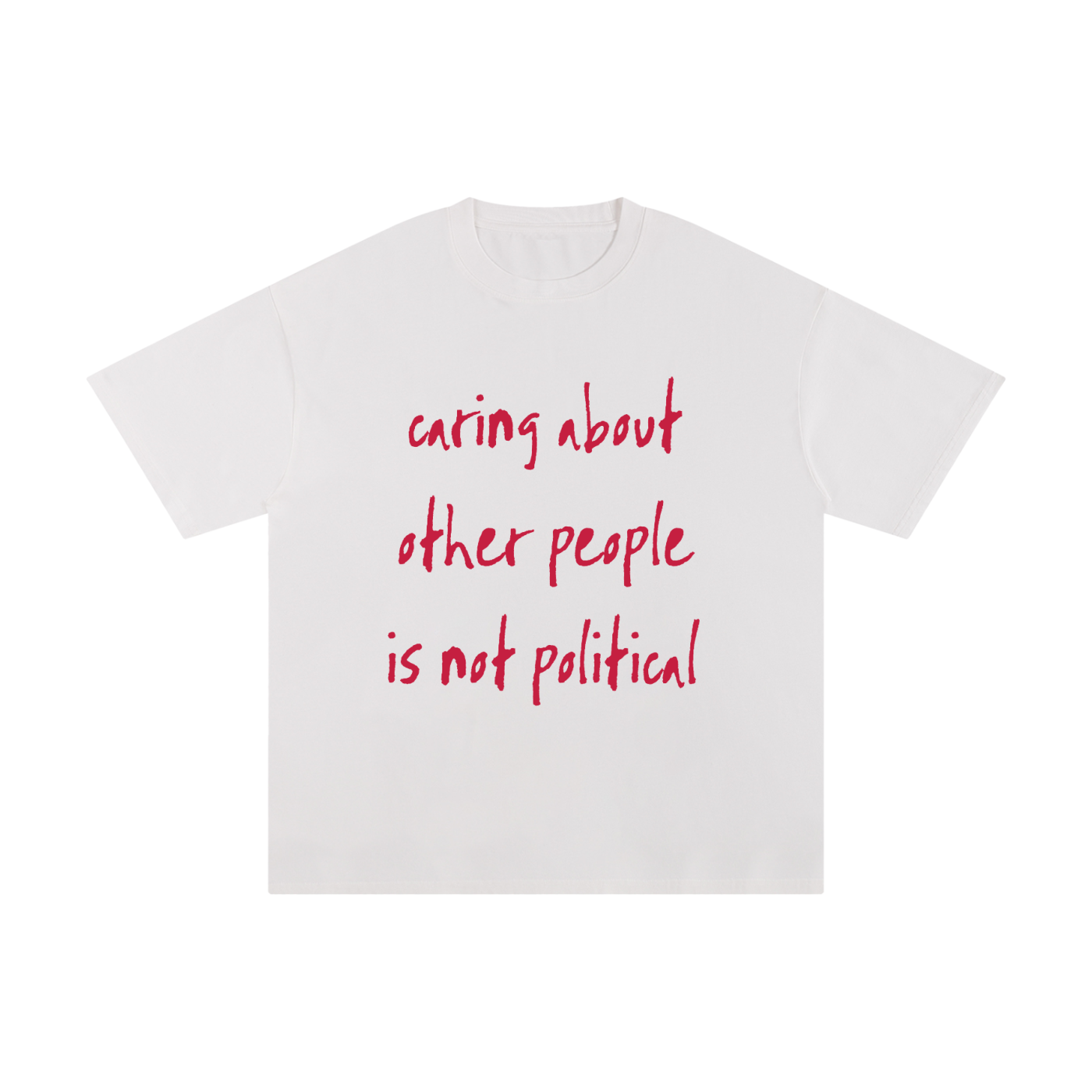 Caring Isn't Political Tee