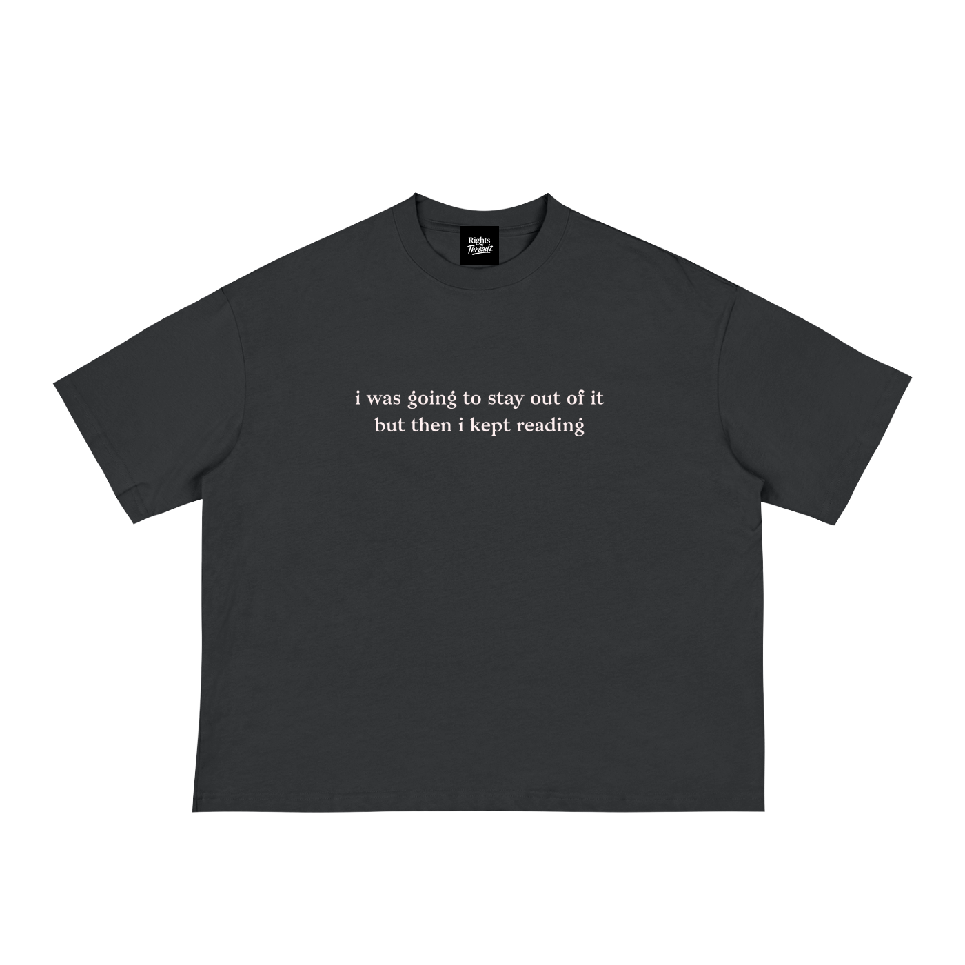 Stay Out Of It Tee